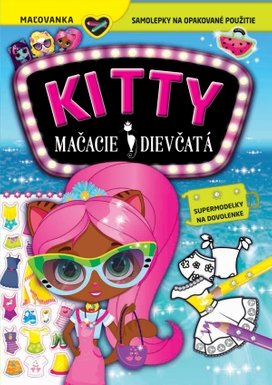 KITTY Mačacie dievčatá Supermodelky na dovolenke