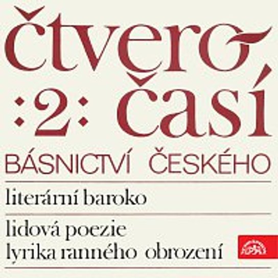 Čtveročasí básnictví českého (2)
