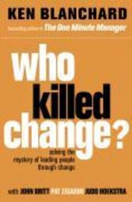 Who Killed Change