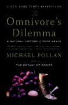 The Omnivore's Dilemma