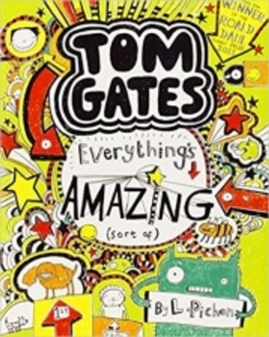 Tom Gates 3 Everything's Amazing (sort of)
