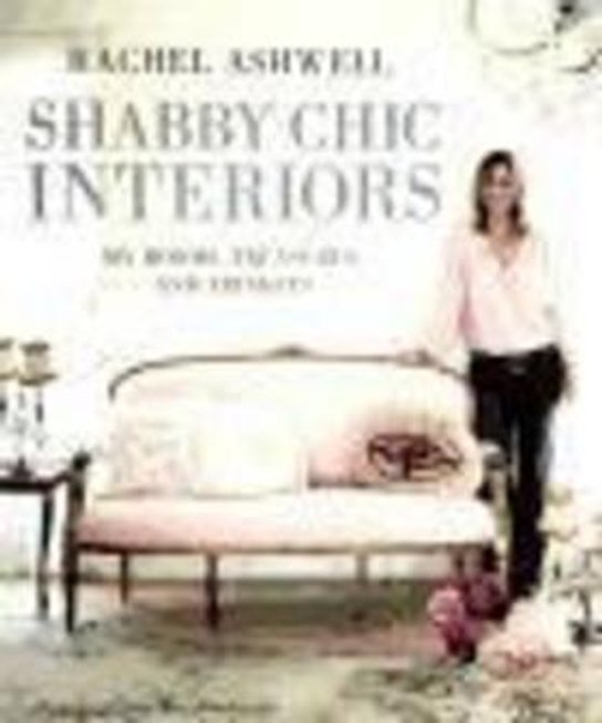 Rachel Ashwell's Shabby Chic Interior