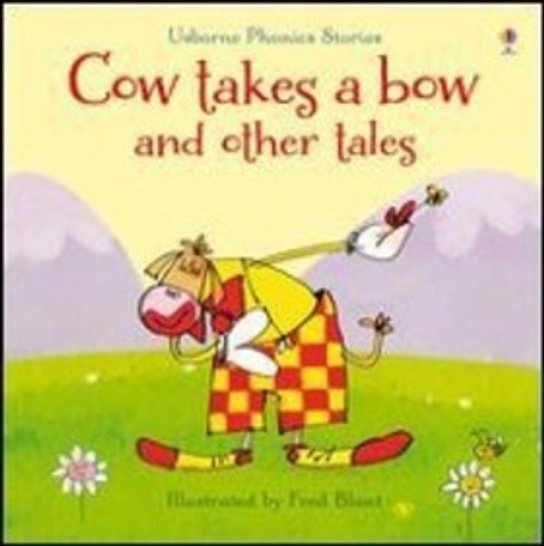 Cow Takes a Bow and Other Tales