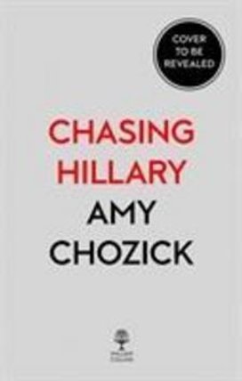 Chasing Hillary
