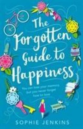 The Forgotten Guide to Happiness