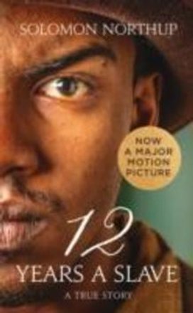 Twelve Years a Slave. Movie Tie-In