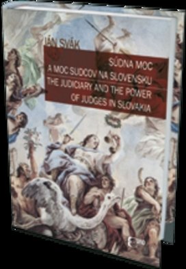 Súdna moc a moc sudcov na Slovensku