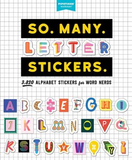 So. Many. Letter Stickers.