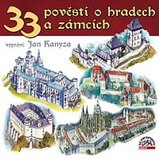33 pověstí o hradech a zámcích