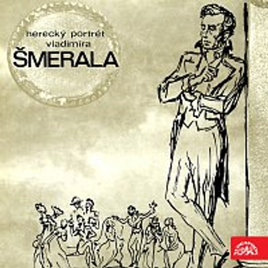 Herecký portrét Vladimíra Šmerala