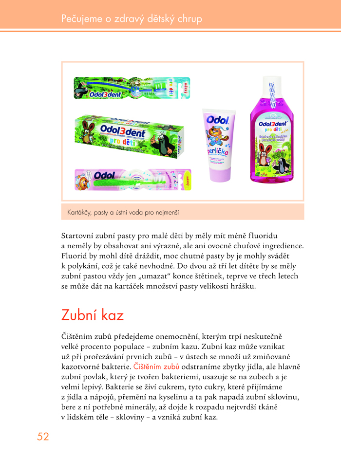 Pečujeme o zdravý dětský chrup