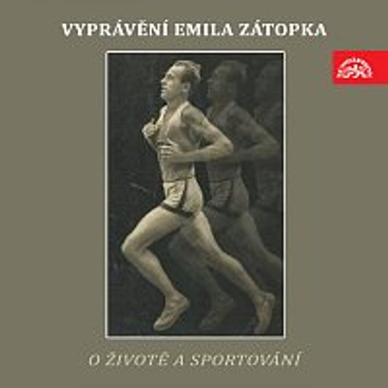Vyprávění Emila Zátopka o životě a sportování
