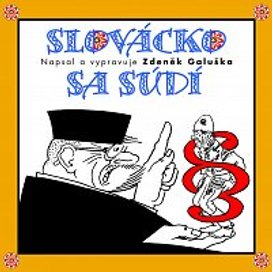 Galuška: Slovácko sa súdí