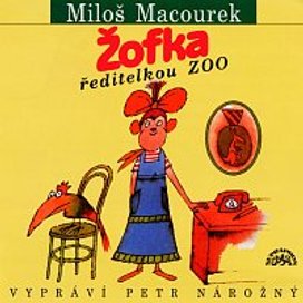 Macourek: Žofka ředitelkou zoo
