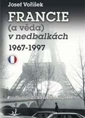 Francie (a věda) v nedbalkách 1967-1997