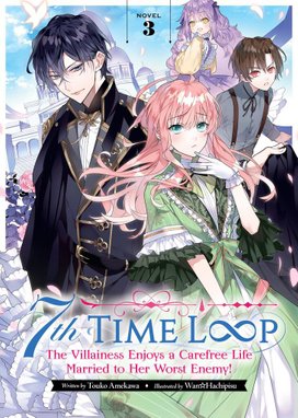 7th Time Loop (Light Novel) Vol. 3