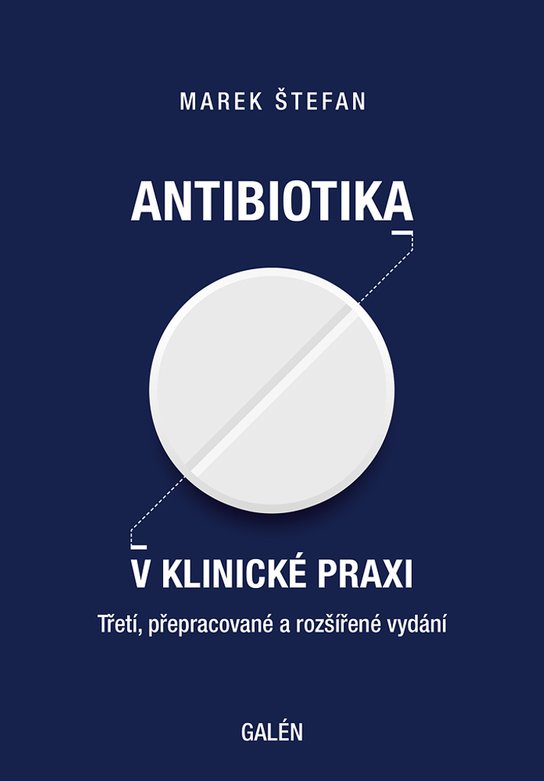 Antibiotika v klinické praxi