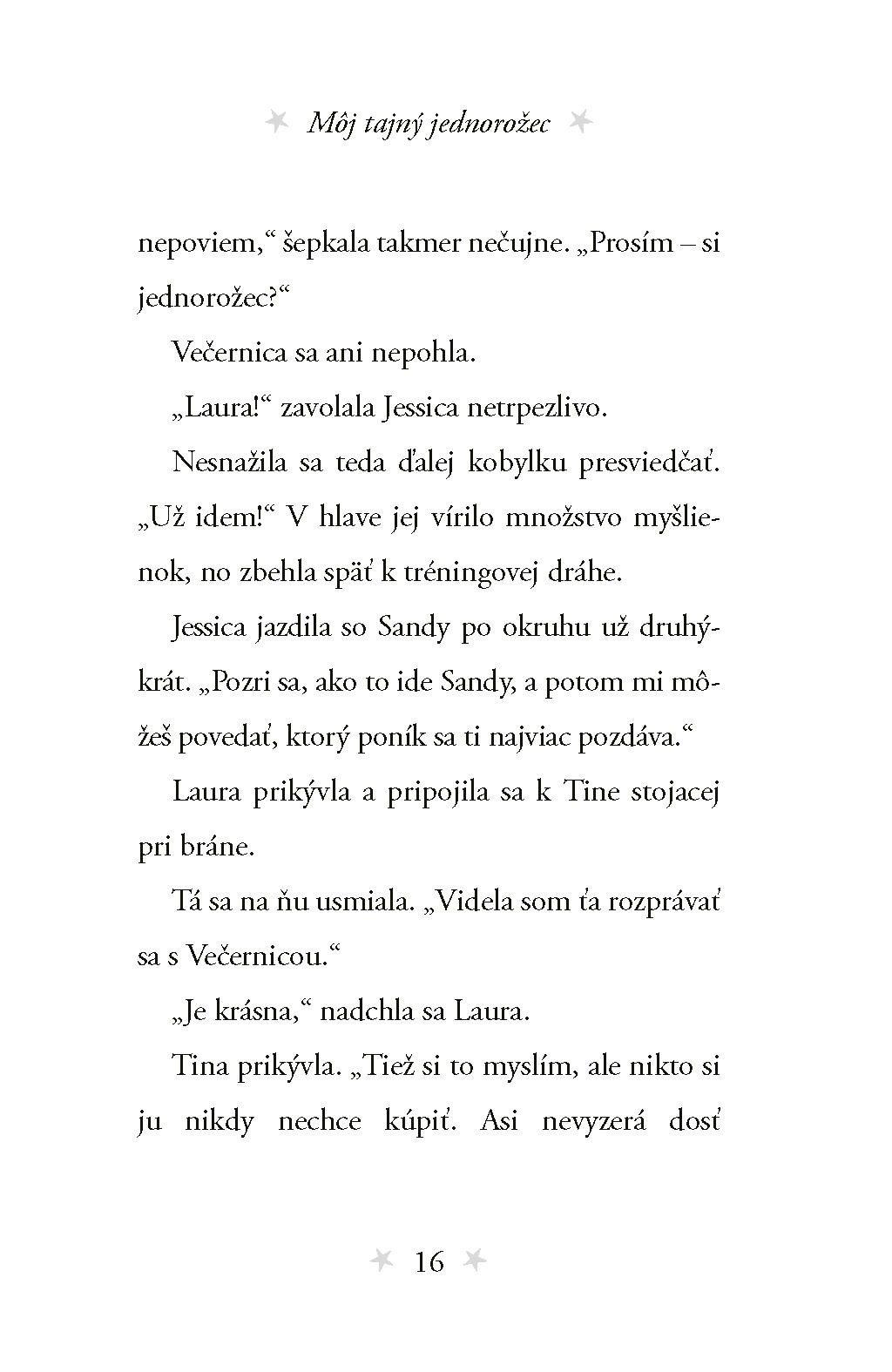 Môj tajný jednorožec 6: Zvláštny priateľ