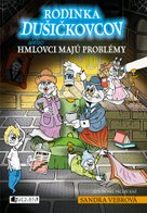 Rodinka Dušičkovcov alebo Hmlovci majú problémy