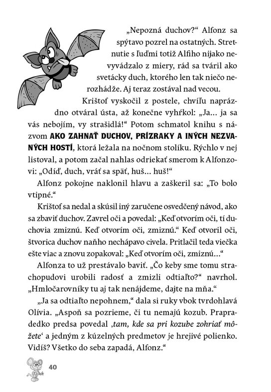 Rodinka Dušičkovcov alebo Hmlovci majú problémy