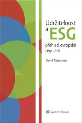 Udržitelnost a ESG přehled evropské regulace