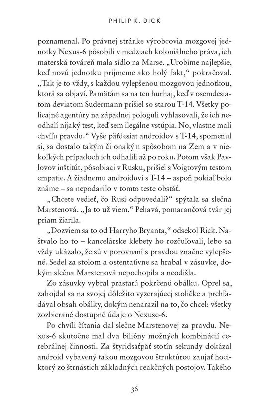 Sníva sa androidom o elektrických ovečkách?