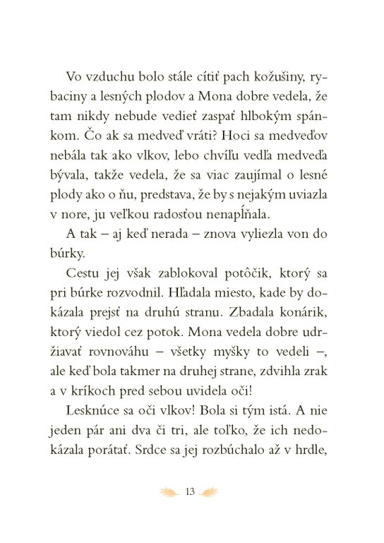 Hotel v srdci lesa 1: Skutočný domov