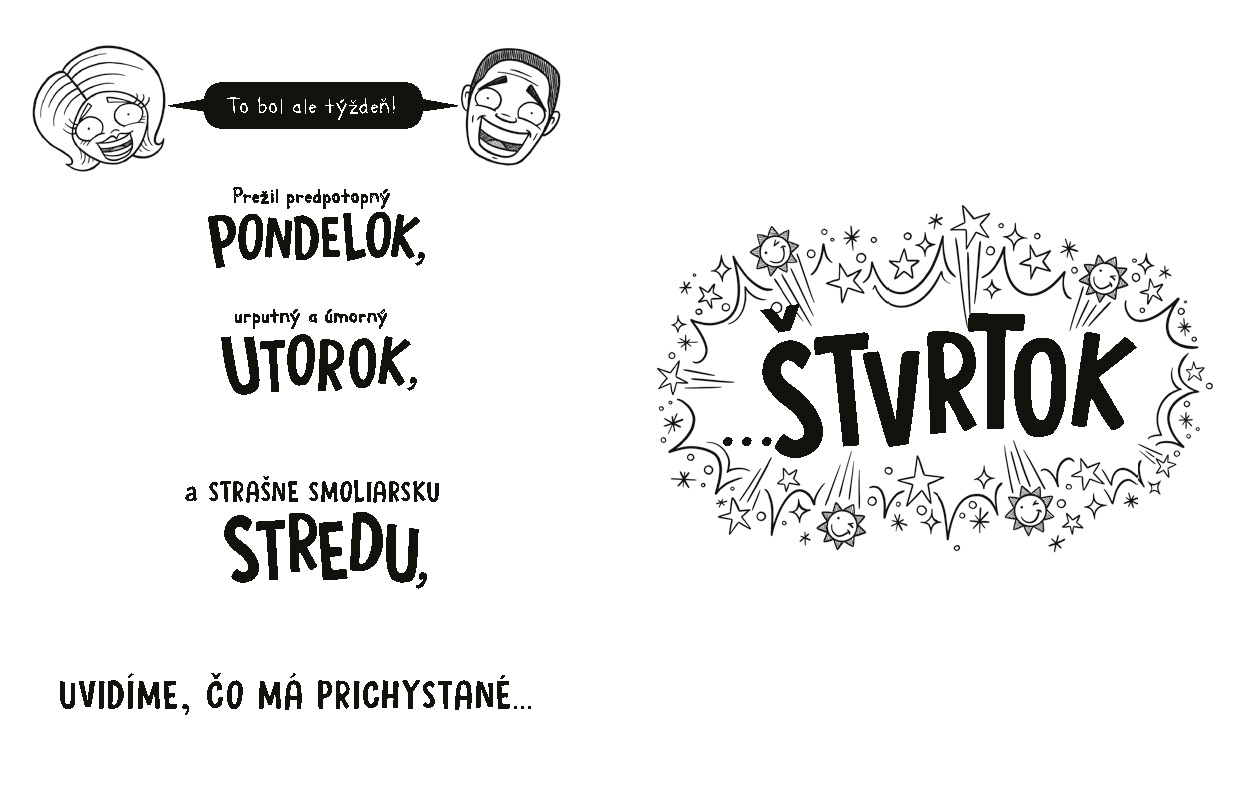 Totálne šialený týždeň - Štvrtok