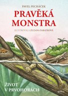 Pravěká monstra – Život v prvohorách