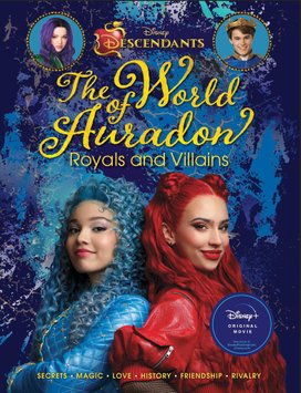 Descendants: The World of Auradon Royals and Villains