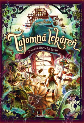 Tajomná lekáreň - Záhada čierneho kvetu