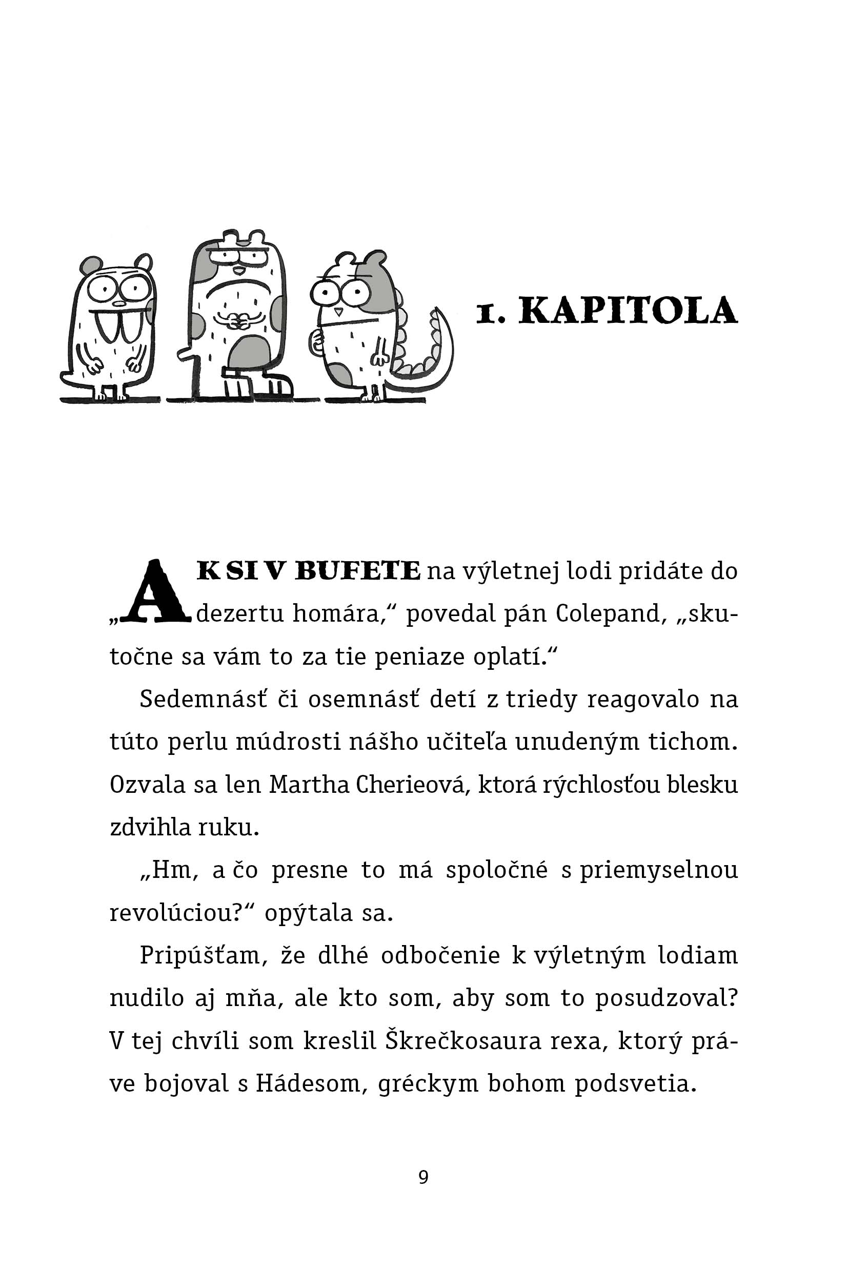 Škrečkosaurus rex a útok robotov