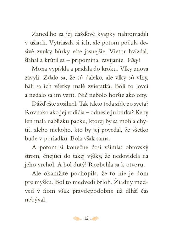 Hotel v srdci lesa 1: Skutočný domov