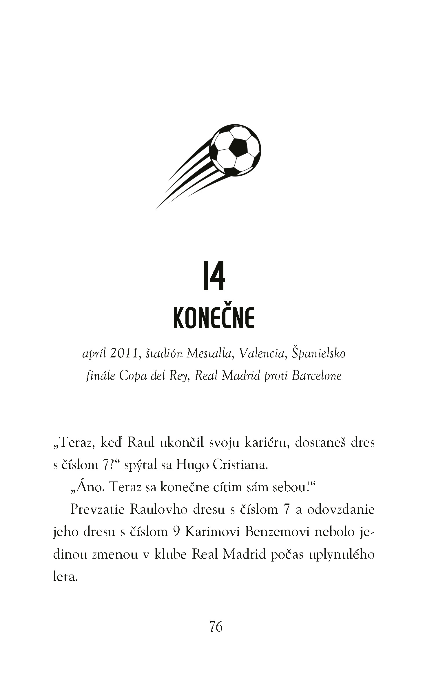 Hviezdy futbalu: Ronaldo