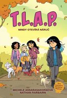 T.L.A.P. Mindy otevírá náruč