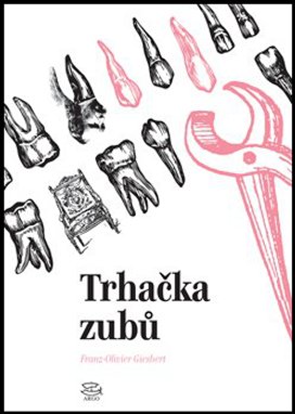 Trhačka zubů