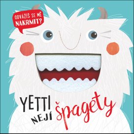 Yetti nejí špagety