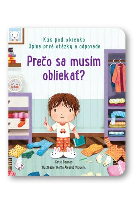 Prečo sa musím obliekať?