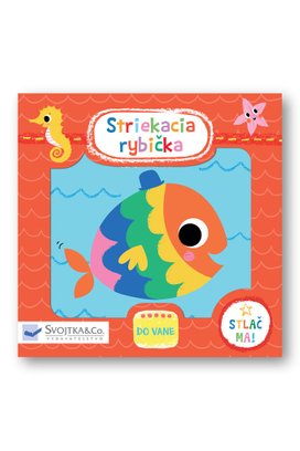 Striekacia rybička