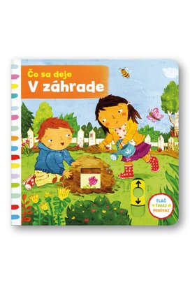 Čo sa deje V záhrade