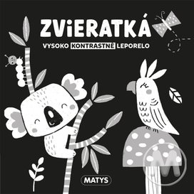 Zvieratká Vysoko kontrastné leporelá