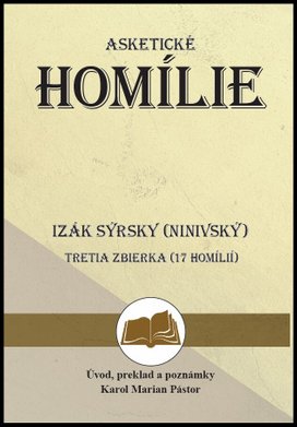 Izák Sýrsky (Ninivský) Asketické homílie
