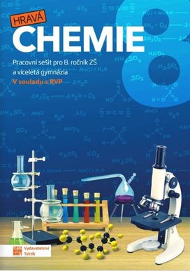 Hravá chemie 8 Pracovní sešit