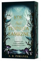 Kde aj temnota zamrzne