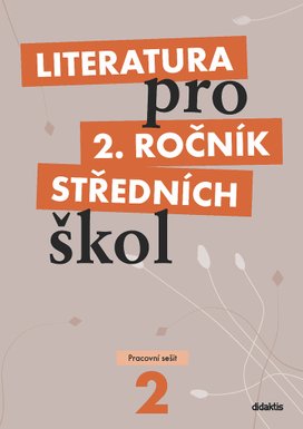 Literatura pro 2. ročník středních škol