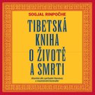 Tibetská kniha o životě a smrti