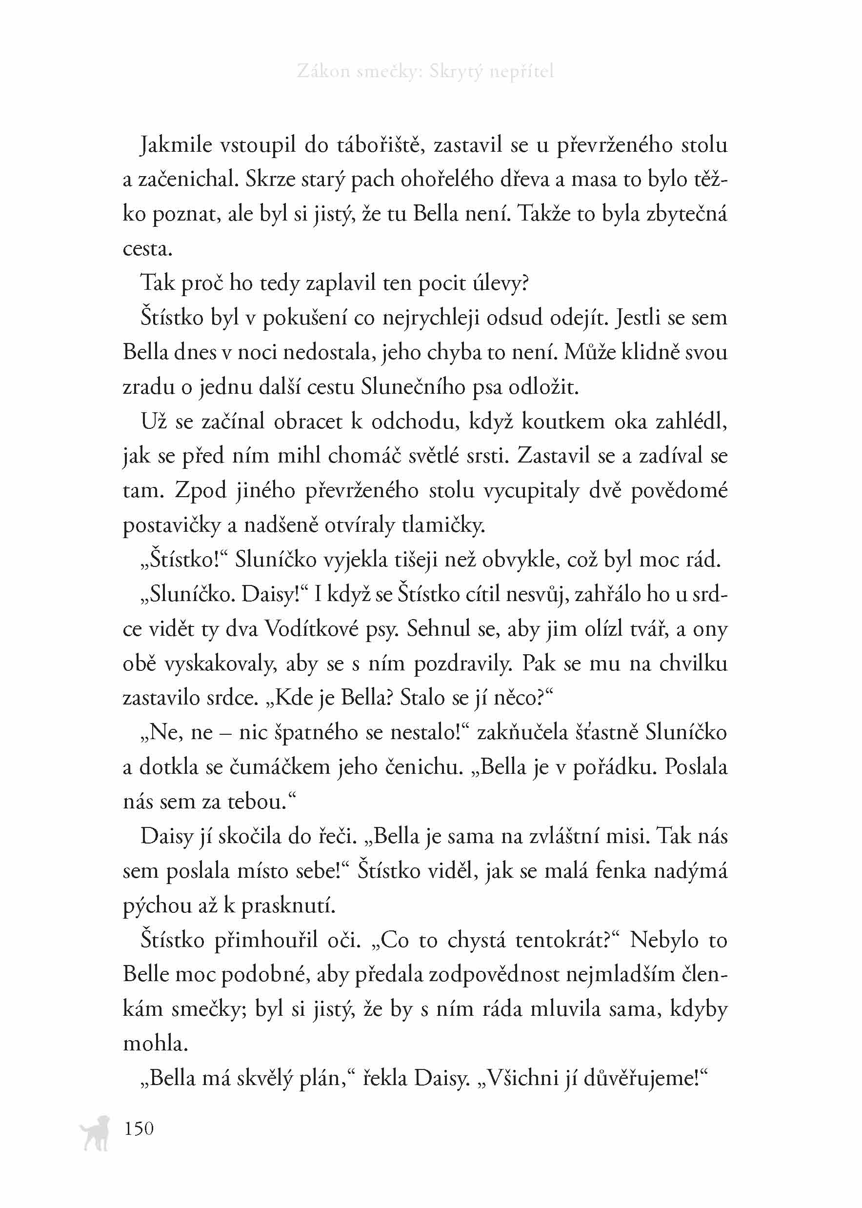 Zákon smečky (2) - Skrytý nepřítel