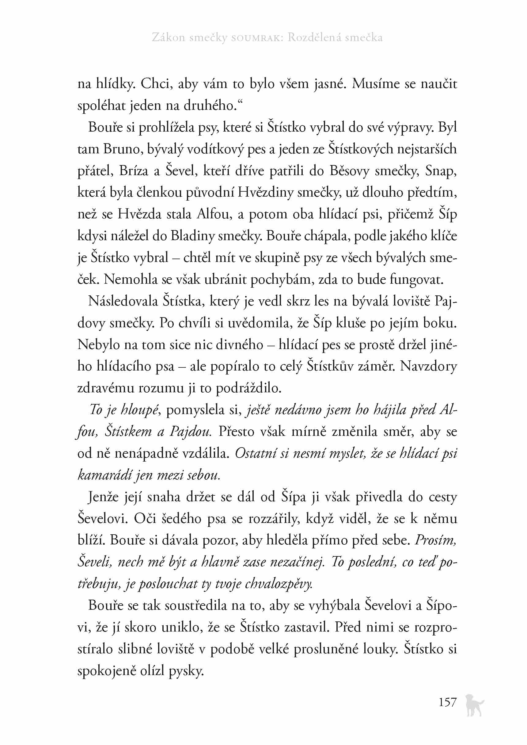 Zákon smečky: Soumrak (1) - Rozdělená smečka