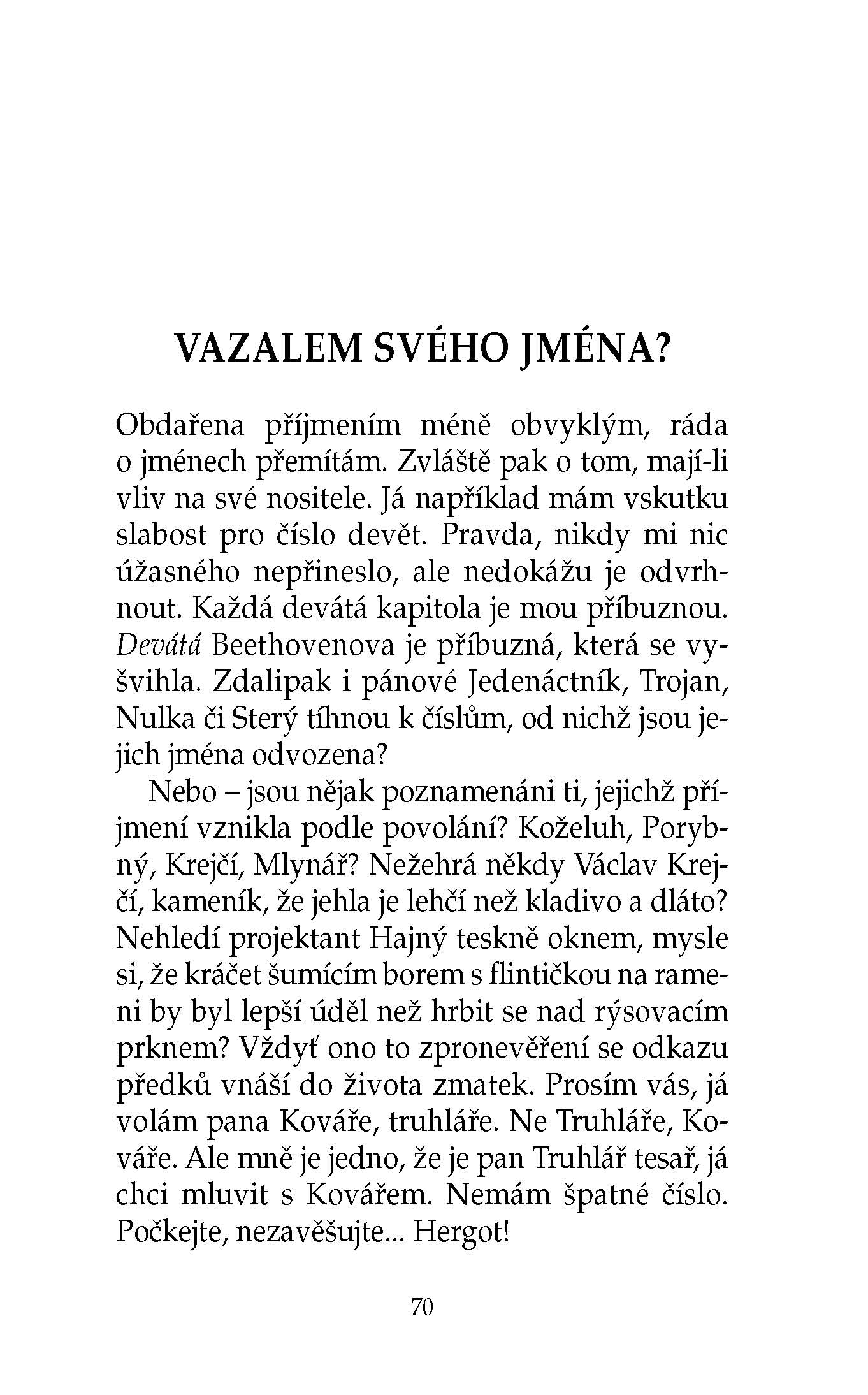 Koukám a co nevidím