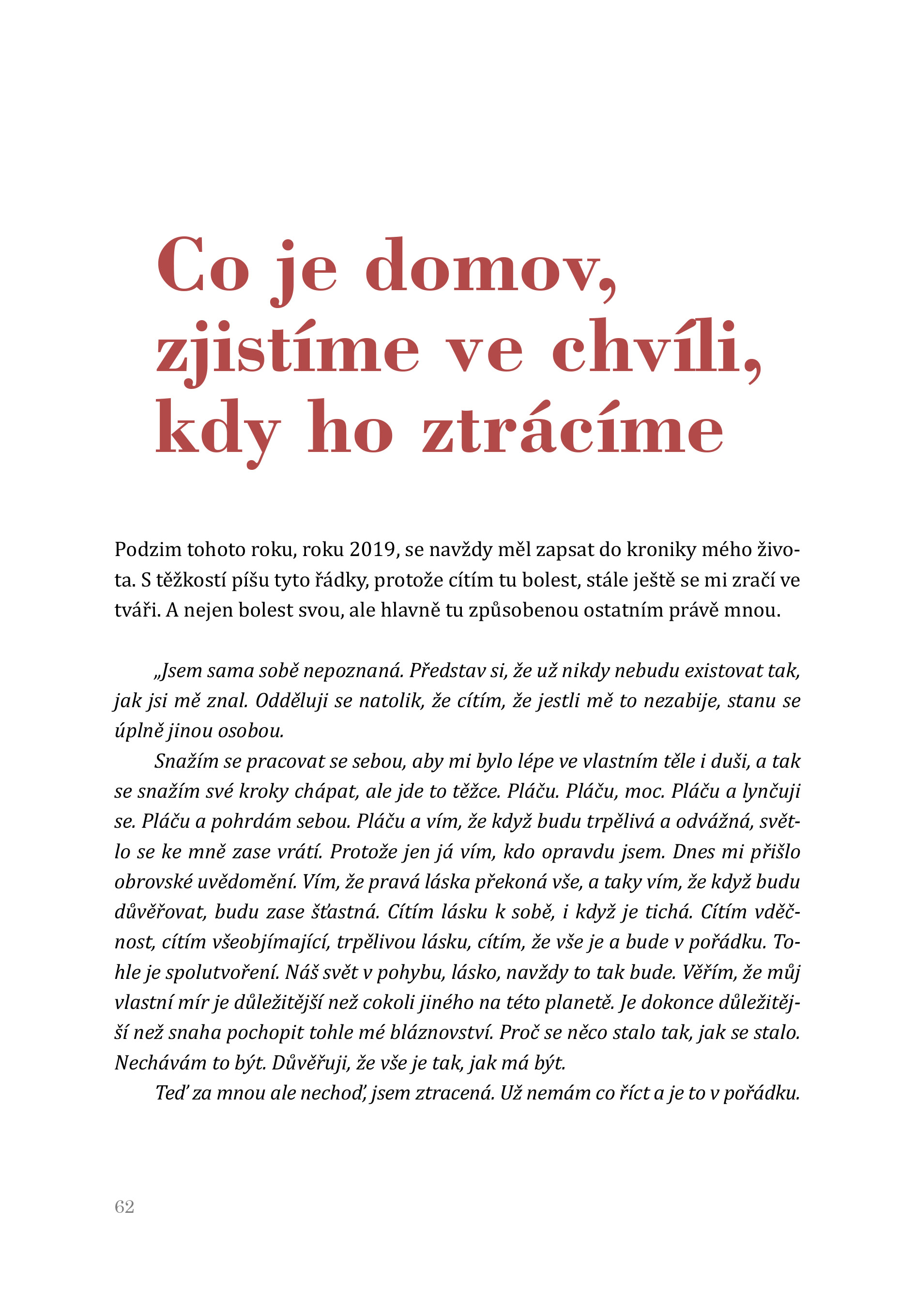 Veronika Kašáková: Lhala jsem